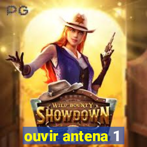 ouvir antena 1